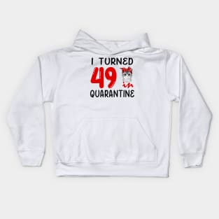 I Turned 49 In Quarantine Funny Cat Facemask Kids Hoodie